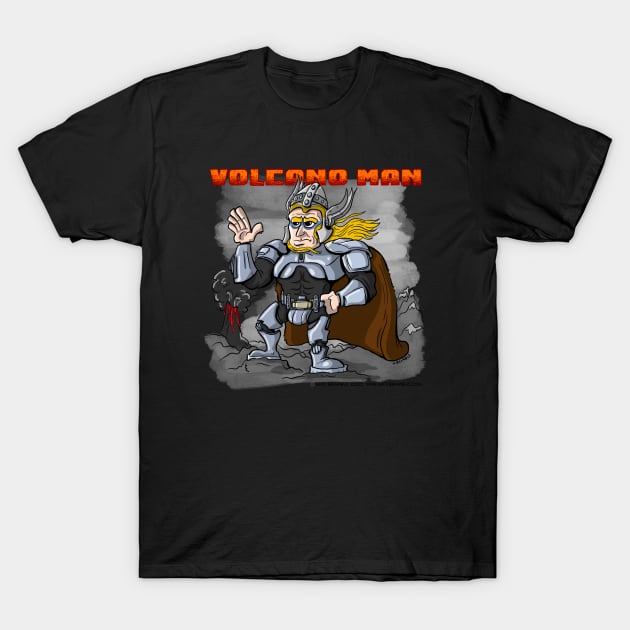 Volcano Man T-Shirt by natebramble